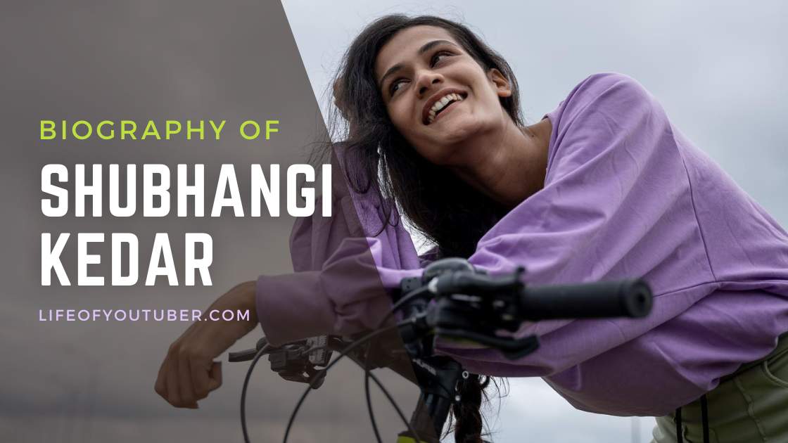 Shubhangi Kedar Biography