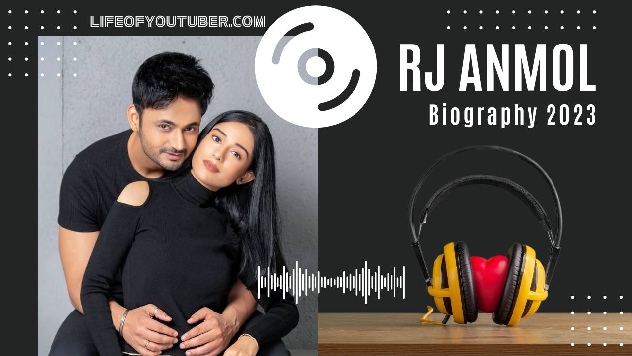 RJ Anmol Biography